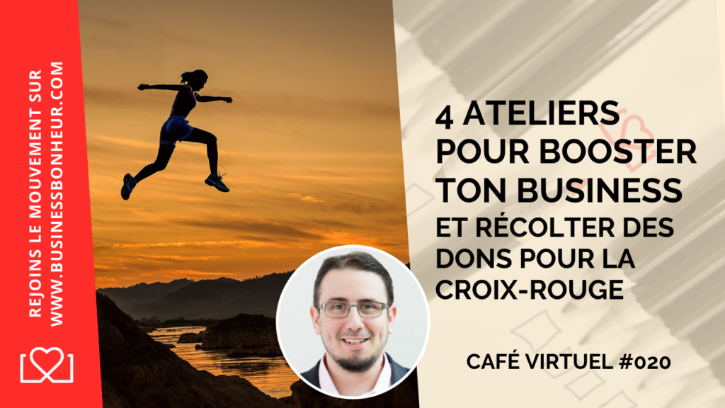 Café virtuel - Épisode 020 4-ateliers-aux-profits-de-la-croix-rouge